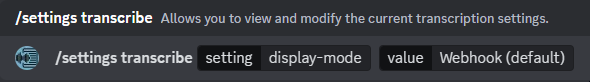 Picture showing what the settings transcribe slash command looks like when typed in